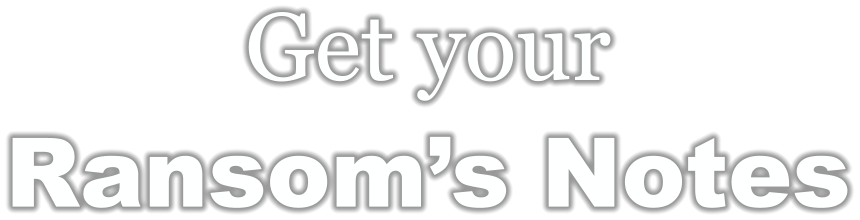 Get your Ransom’s Notes